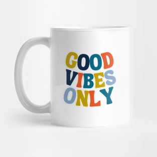 good vibes Mug